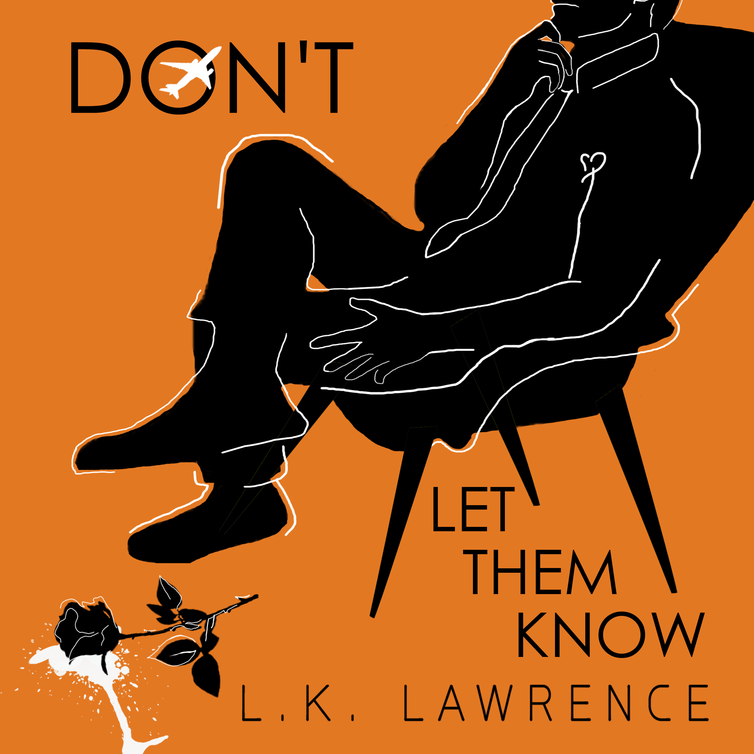 Book cover for Don't Let Them Know